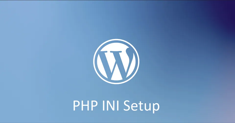 Best PHP ini Settings for WordPress & WooCommerce: Official Recommendations